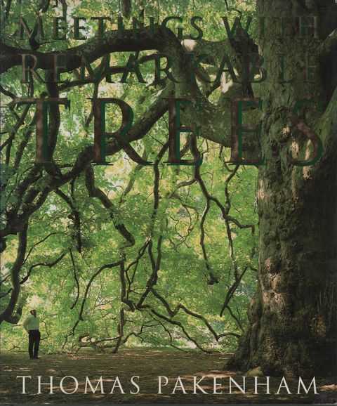 Meetings With Remarkable Trees
