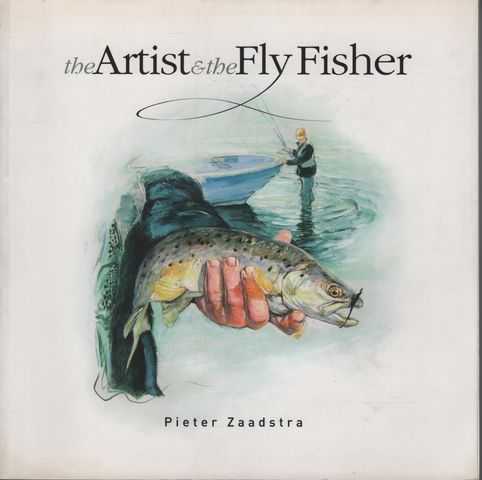 The Artist & the Fly Fisher