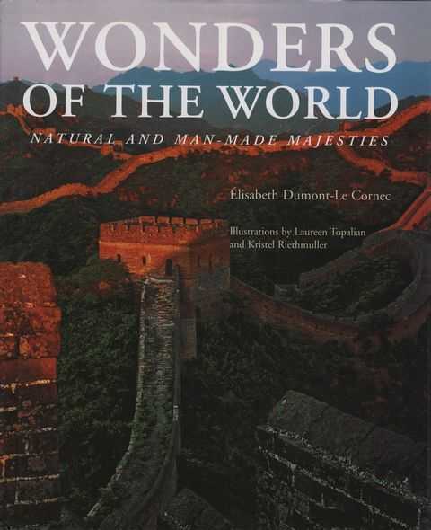 Wonders of the World: Natural and Man-Made Majesties