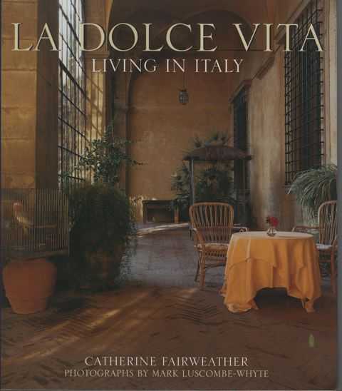 La Dolce Vita: Living In Italy