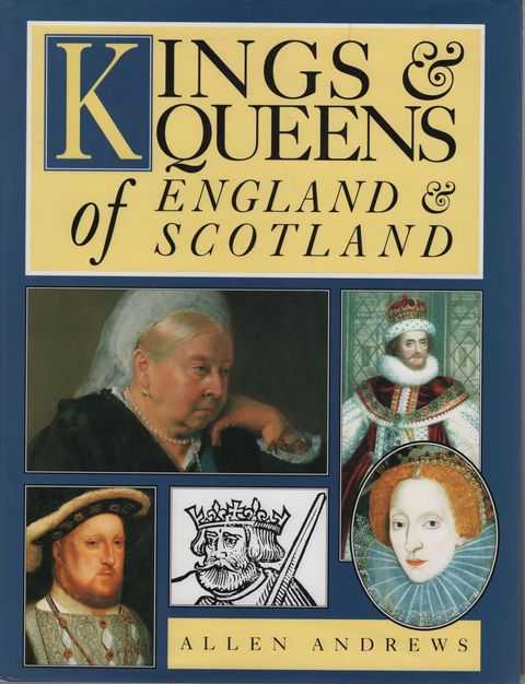 Kings & Queens of England & Scotland