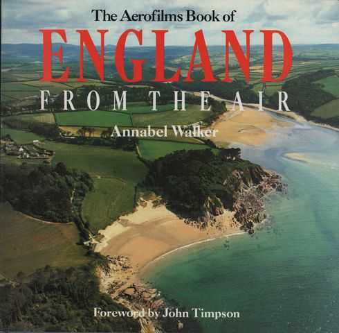 The Aerofilms Book of England From The Air