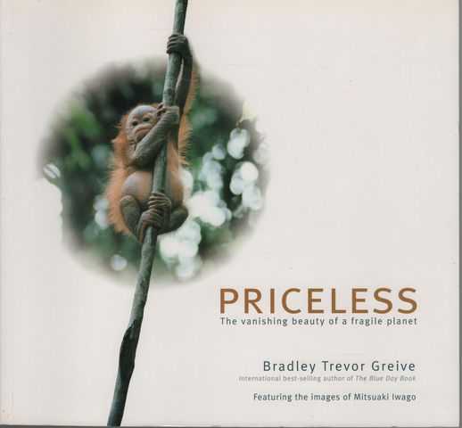 Priceless: The Vanishing Beauty of a Fragile Planet