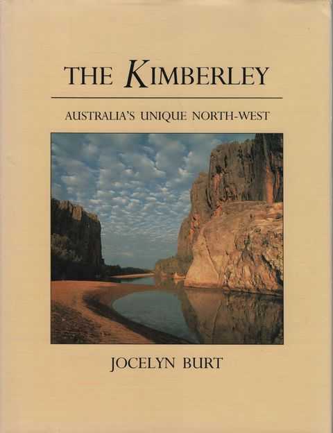 The Kimberley: Australia's Unique North-West