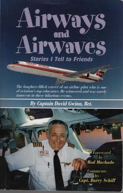 Airways and Airwaves: Stories I Tell to Friends