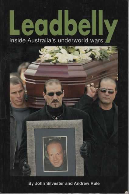 Leadbelly: Inside Australia's Underworld Wars