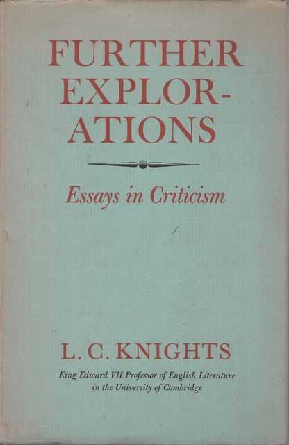 Further Explorations: Essays on Criticism