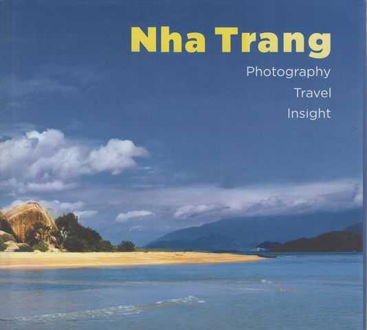 Nha Trang: Photography, Travel, Insight