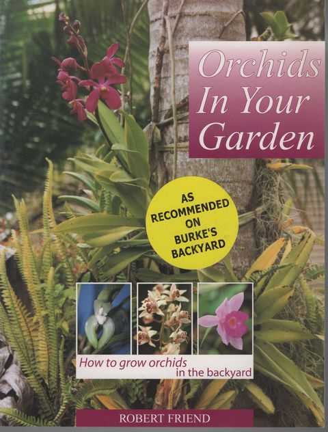 Orchids in Your Garden: How to Grow Orchids in the Backyard