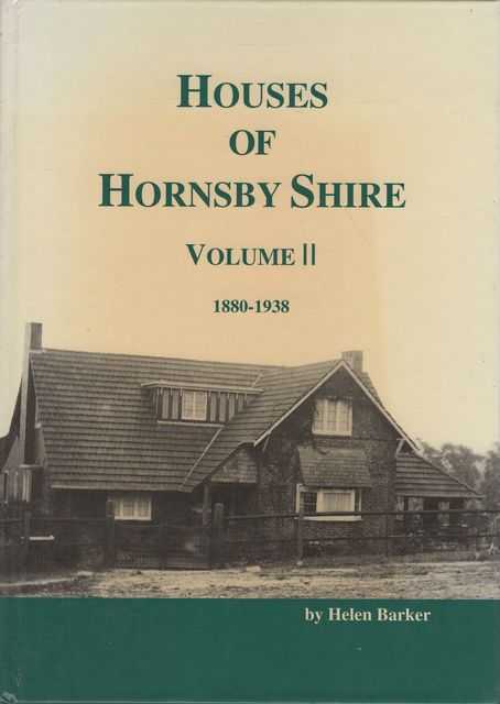 Houses of Hornsby Shire Volume II 1880-1938