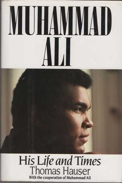 Muhammad Ali: His Life and Times