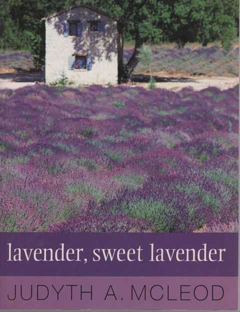 Lavender, Sweet Lavender