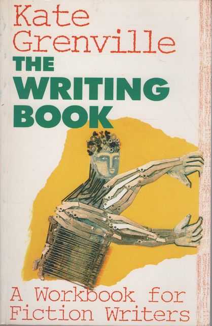 The Writing Book: A Workbook for Fiction Writers