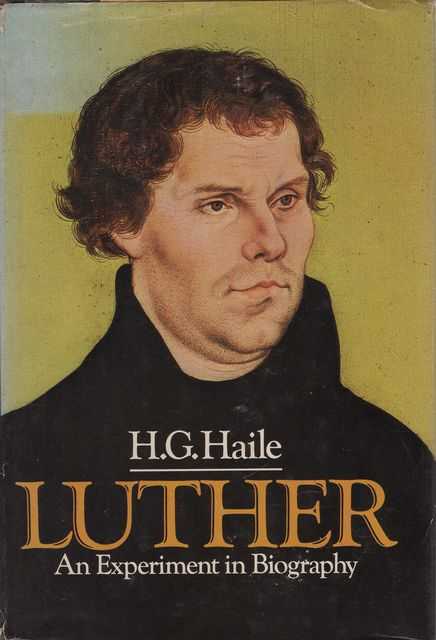 Luther: An Experiment in Biography