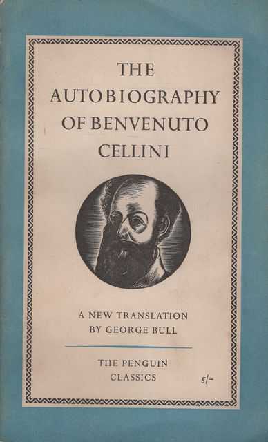 The Autobiography of Benvenuto Cellini