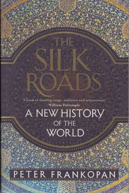 The New Silk Roads: The Present and Future of The World