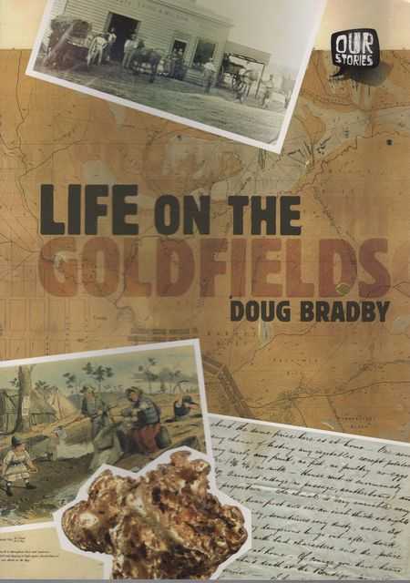 Our Stories: Life on the Goldfields