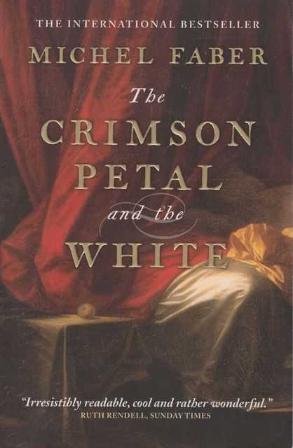 The Crimson Petal and the White
