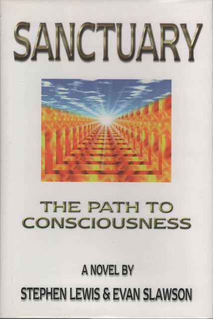 Sanctuary: The Path to Consciousness