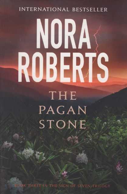 The Pagan Stone [Book Three in the Sign of Seven Triology]