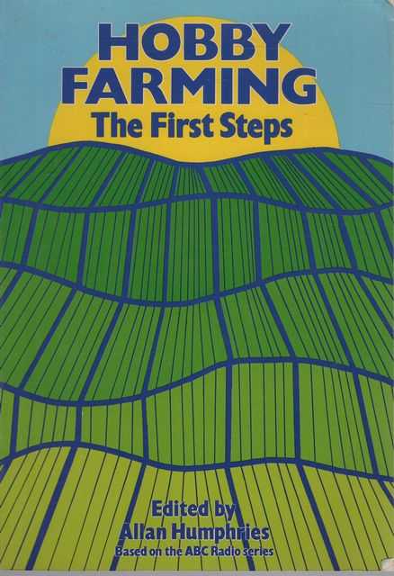 Hobby Farming: The First Steps