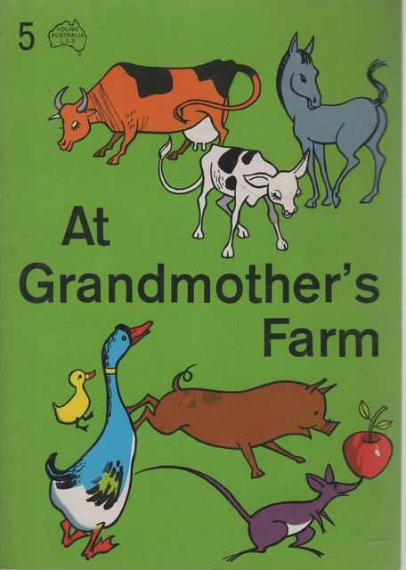 At Grandmother's Farm [Young Australia Language Development Scheme Starter Book Five]