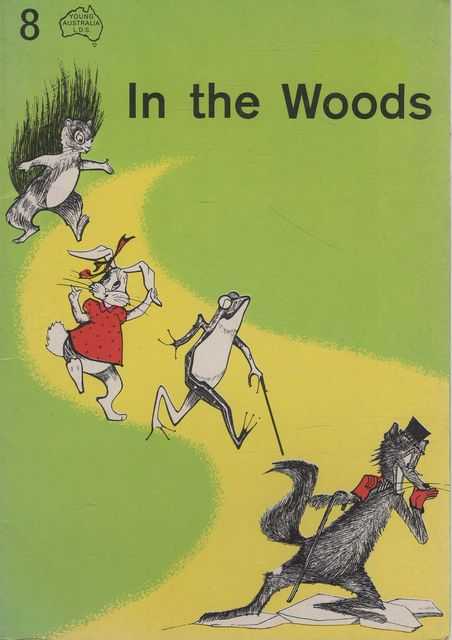 In The Woods [Young Australia Language Development Scheme Starter Book Eight]