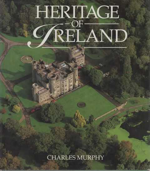 Image for Heritage of Ireland Heritage of Ireland
