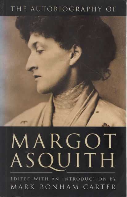 The Autobiography of Margot Asquith