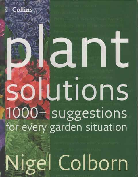 Plant Solutions: 1000 + Suggestions for Every Garden Situation