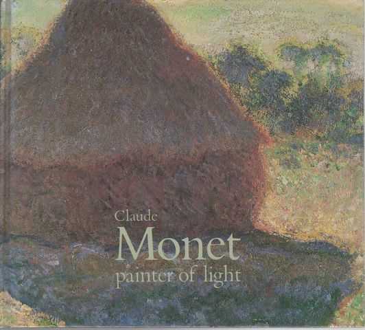 Claude Monet - Painter of Light
