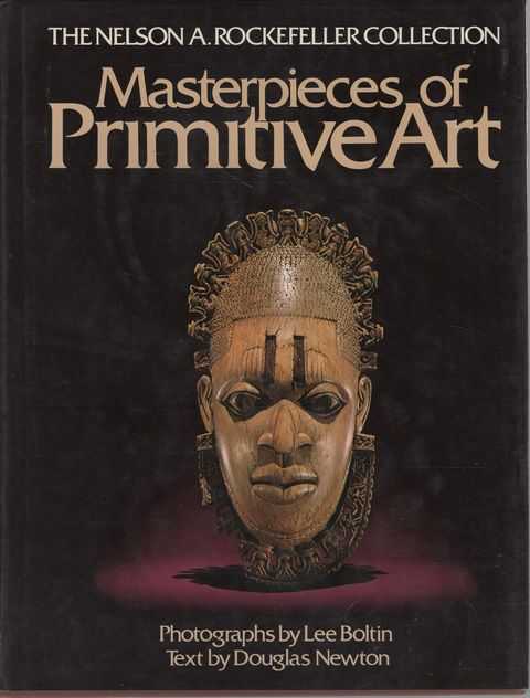Masterpieces of Primitive Art [The Nelson A Rockefeller Collection]