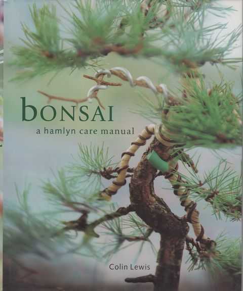 Bonsai - A Hamlyn Care Manual
