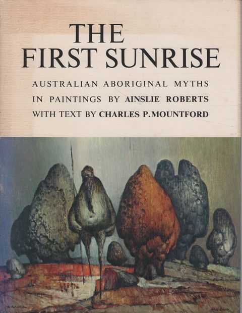 The First Sunrise: Australian Aboriginal Myths