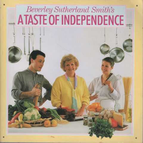 Beverley Sutherland Smith's A Taste of Independence