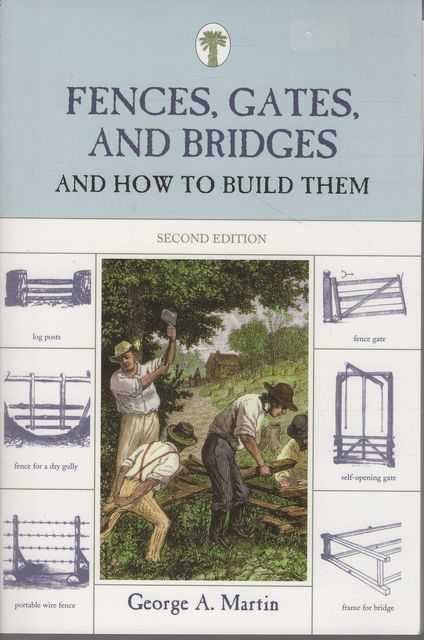 Fences, Gates and Bridges and How to Build Them