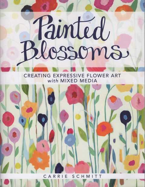Painted Blossoms: Creating Expressive Flower Art with Mixed Media