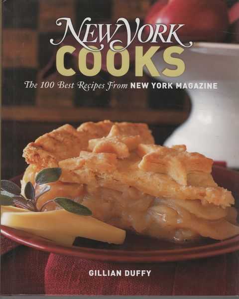 New York Cooks: The 100 Best Recipes from New York Magazine