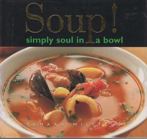 Soup! Simply Soul in a Bowl