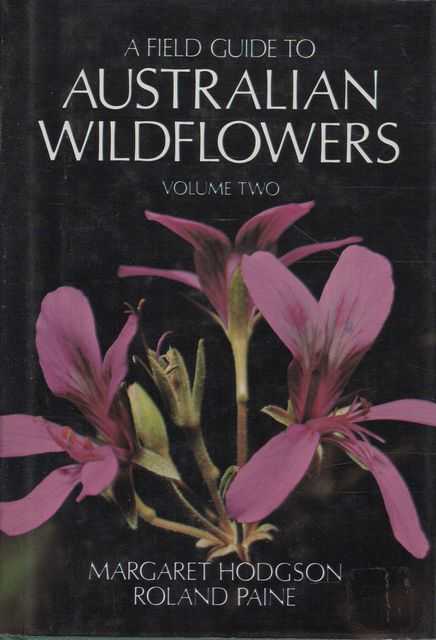 A Field Guide To Australian Wildflowers Volume Two