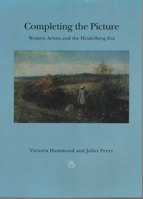 Completing the Picture: Women Artists and the Heildelberg Era