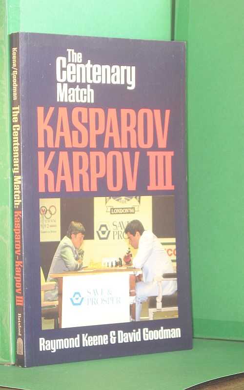 The Centenary Match Kasparov Karpov III -Signed by Garry Kasparov