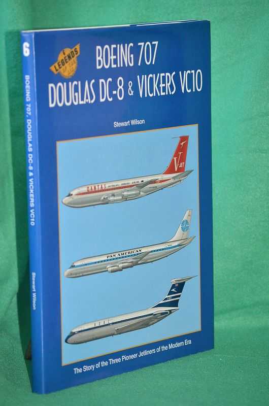 Boeing 707, Douglas DC-8 and Vickers VC10: The Story of the Three ...