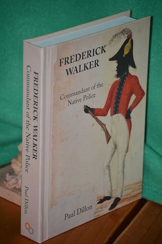 Frederick Walker: Commandant of the Native Police