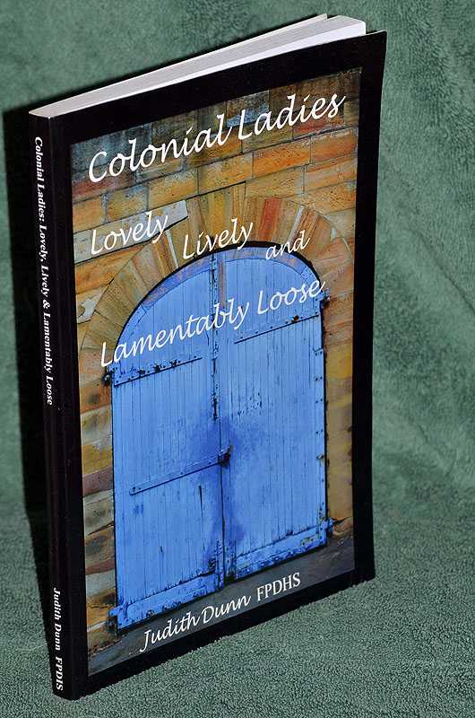 Colonial Ladies: Lovely, Lively and Lamentably Loose