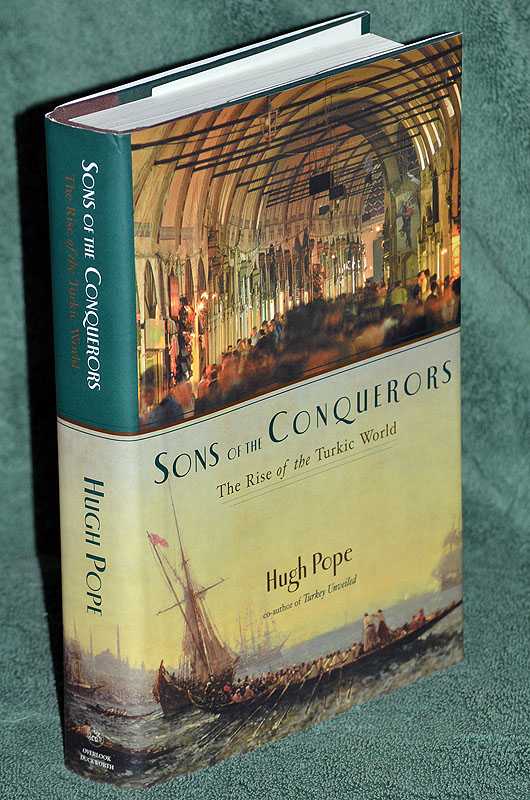 Sons of the Conquerors: The Rise of the Turkic World