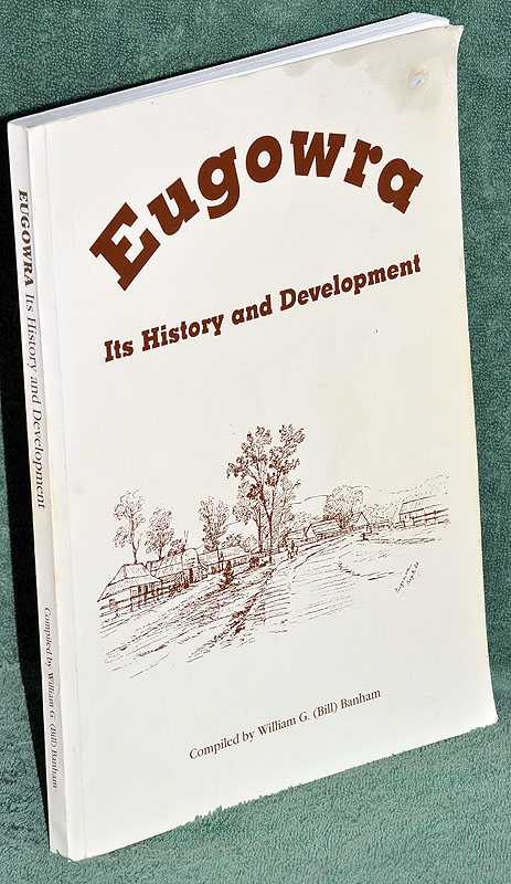 Eugowra: Its History and Development