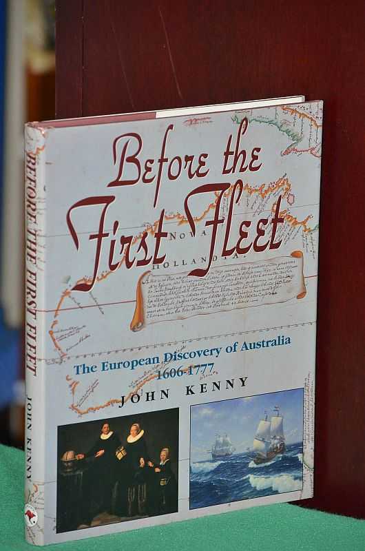 Before the First Fleet: Europeans in Australia 1606-1777