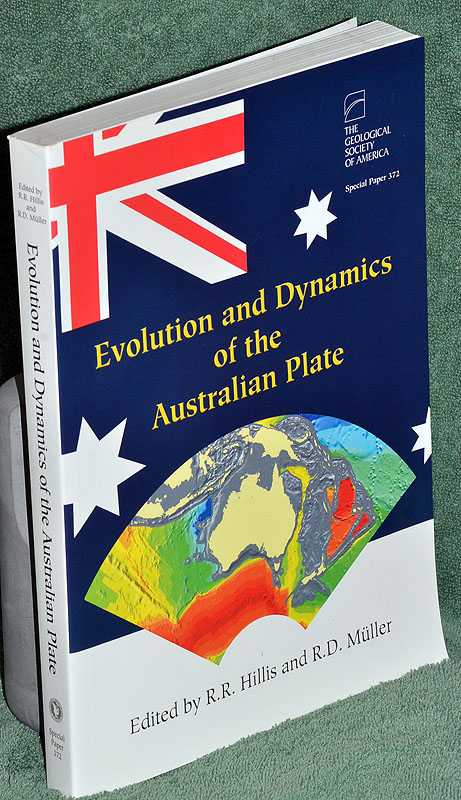 Evolution and Dynamics of the Australian Plate: Geological Society of Australia Special Publication 22.