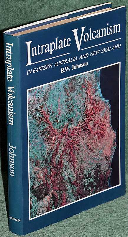 Intraplate Volcanism: In Eastern Australia and New Zealand